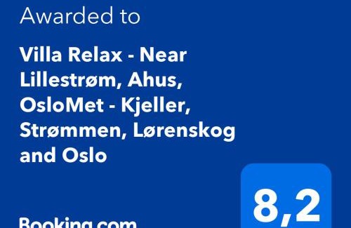 Skedsmo House | Villa Relax - Near Lillestrøm, Ahus, OsloMet - Strømmen, Lørenskog and Oslo