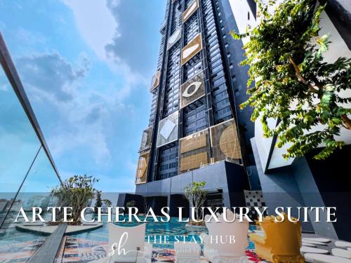 Arte Cheras Luxury Suites - Near TBS & MRT - Easy Access to TRX, Stadium -Bukit Jalil, KLCC- Free 1Parking - by The Stay Hub