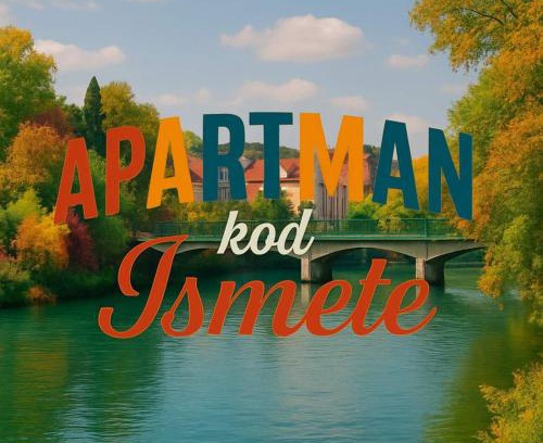 Mali Radic Apartment | Apartman kod Ismete