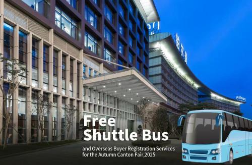 Huadu Hotel | Pullman Guangzhou Baiyun Airport - Free Shuttle Bus & Official Registration Agency during Canton Fair